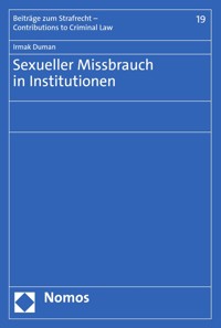 Sexueller Missbrauch in Institutionen - Irmak Duman - E-Book