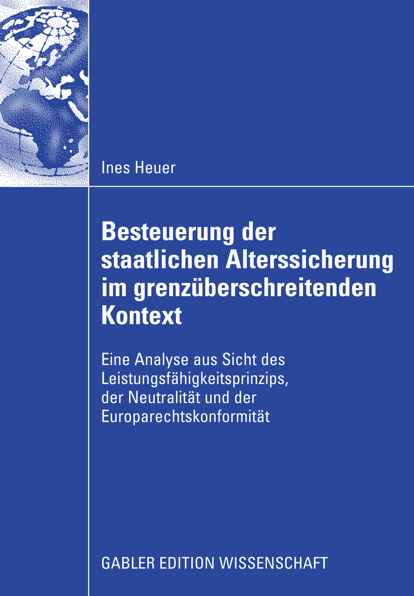Besteuerung der staatlichen Alterssicherung im grenzüberschreitenden Kontext - Ines Heuer - E-Book