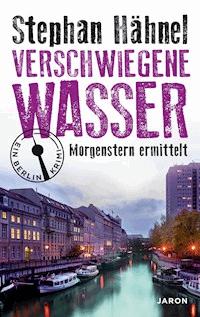Verschwiegene Wasser - Stephan Hähnel - E-Book