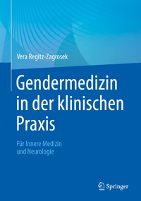Gendermedizin in der klinischen Praxis - Vera Regitz-Zagrosek - E-Book