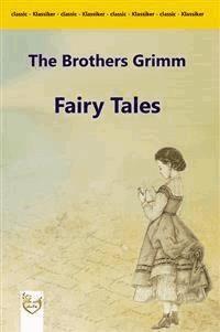 Grimms' Fairy Tales - Wilhelm Grimm - E-Book