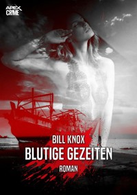 BLUTIGE GEZEITEN - Bill Knox - E-Book
