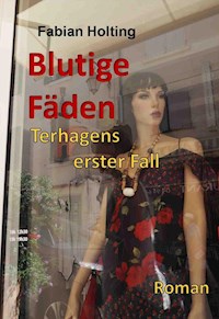 Blutige Fäden - Fabian Holting - E-Book