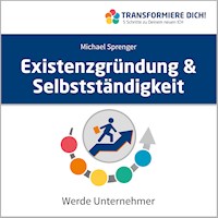 Existenzgründung & Selbstständigkeit - Michael Sprenger - Hörbuch