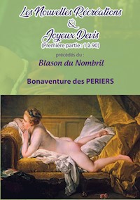 Les Nouvelles Récréations & Joyeux Devis - Bonaventure Des PERIERS - E-Book