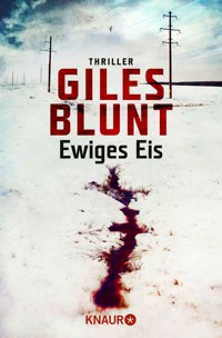 Ewiges Eis - Giles Blunt - E-Book