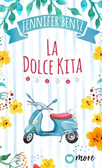La Dolce Kita - Jennifer Bentz - E-Book