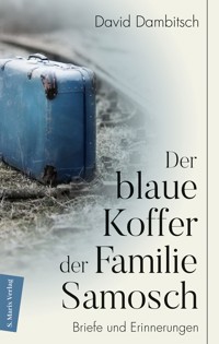 Der blaue Koffer der Familie Samosch - David Dambitsch - E-Book