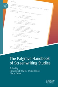 The Palgrave Handbook of Screenwriting Studies -  - E-Book