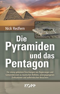 Die Pyramiden und das Pentagon - Nick Redfern - E-Book