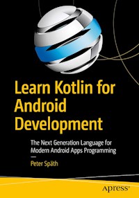 Learn Kotlin for Android Development - Peter Späth - E-Book