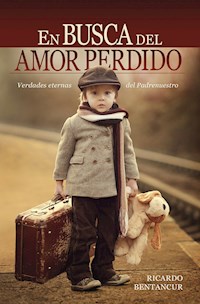 En busca del amor perdido - Ricardo Bentancur - E-Book