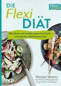Die Flexi-Diät - Nicolai Worm - E-Book