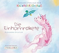 Die Einhornrakete - Alexandra Dichtler - E-Book