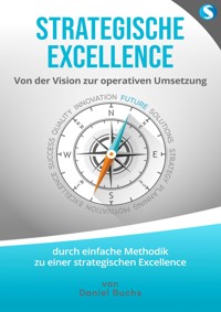 Strategische Excellence - Daniel Buchs - E-Book