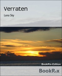 Verraten - Luna Sky - E-Book