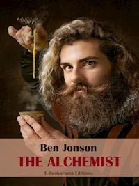 The Alchemist - Ben Jonson - E-Book