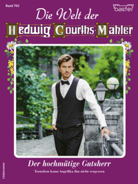 Die Welt der Hedwig Courths-Mahler 762 - Eva Berger - E-Book
