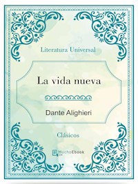 La vida nueva - Dante Alighieri - E-Book