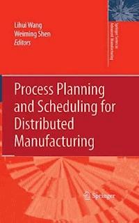 Process Planning and Scheduling for Distributed Manufacturing -  - E-Book
