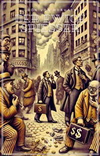 Der ewige Spießer - Ödön von Horváth - E-Book