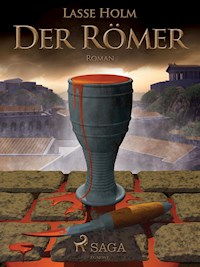 Der Römer - Lasse Holm - E-Book