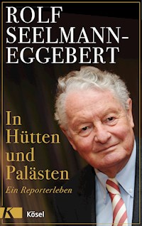 In Hütten und Palästen - Rolf Seelmann-Eggebert - E-Book