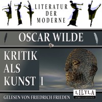 Kritik als Kunst 1 - Oscar Wilde - Hörbuch