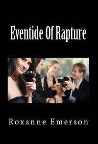 Eventide Of Rapture:Taboo Erotica - Roxanne Emerson - E-Book