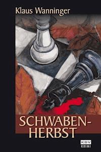 Schwaben-Herbst - Klaus Wanninger - E-Book