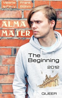 Alma Mater - Frank Böhm - E-Book