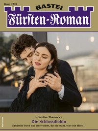 Fürsten-Roman 2739 - Caroline Thanneck - E-Book