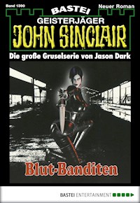 John Sinclair 1390 - Jason Dark - E-Book