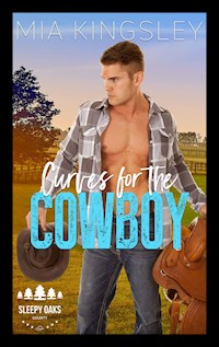 Curves For The Cowboy - Mia Kingsley - E-Book