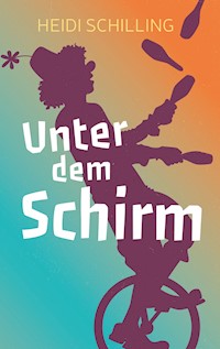 Unter dem Schirm - Heidi Schilling - E-Book + Hörbuch