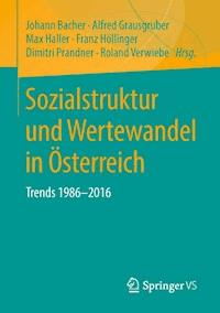 Sozialstruktur und Wertewandel in Österreich -  - E-Book