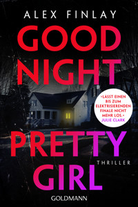 Good Night, Pretty Girl - Alex Finlay - E-Book
