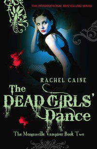 The Dead Girls' Dance - Rachel Caine - E-Book