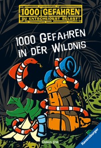 1000 Gefahren - 1000 Gefahren in der Wildnis - Fabian Lenk - E-Book