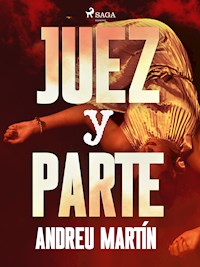 Juez y parte - Andreu Martín - E-Book