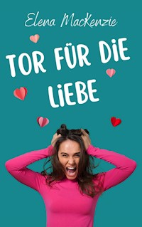 Tor für die Liebe - Elena MacKenzie - E-Book