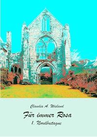 Für immer Rosa - Claudia A. Wieland - E-Book