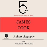 James Cook: A short biography - 5 Minutes - Hörbuch