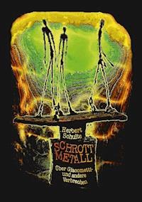 Schrottmetall - Herbert Schulte - E-Book