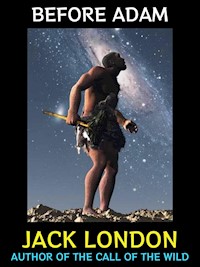 Before Adam - Jack  London - E-Book