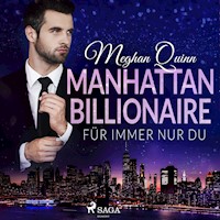 Manhattan Billionaire - Für immer nur du - Meghan Quinn - E-Book + Hörbuch