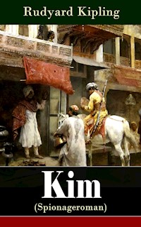 Kim (Spionageroman) - Rudyard Kipling - E-Book