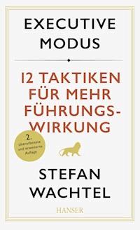 Executive Modus - Stefan Wachtel - E-Book