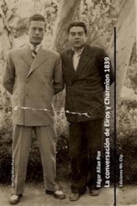 La conversación de Eiros y Charmion 1839 - Edgar Allan Poe - E-Book