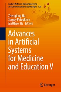 Advances in Artificial Systems for Medicine and Education V -  - E-Book
